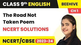 NCERT Solutions- The Road Not Taken -  | Class 9 English Literature