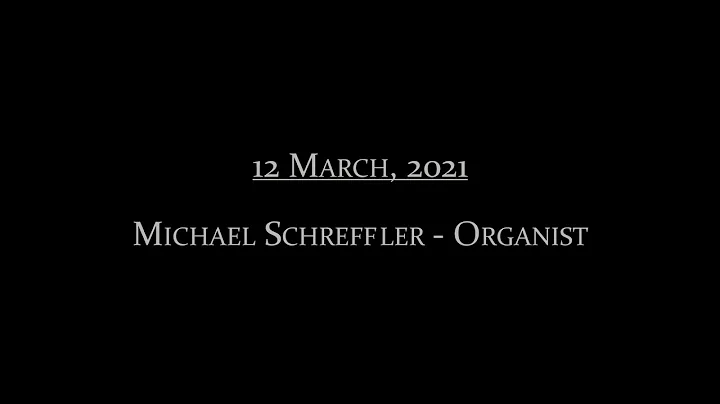 Lenten Concert - Michael Schreffler - 03/12/2021