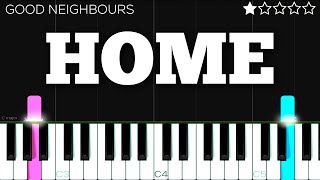 Good Neighbours - Home | EASY Piano Tutorial