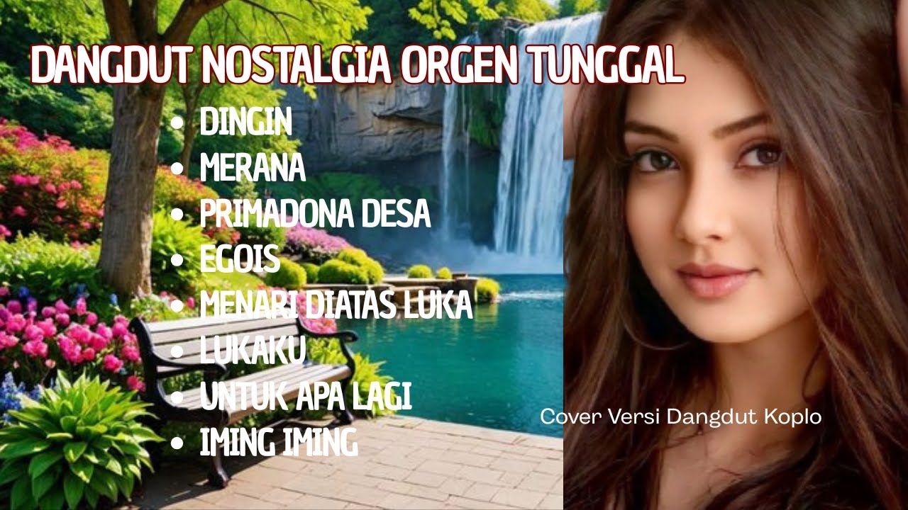 Kumpulan Dangdut Nostalgia Organ Tunggal | Enak untuk Kerja, Santai & Teman Ngopi 🌿🎵