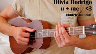 Olivia Rodrigo - u + me = 🩷 EASY Ukulele Tutorial With Chords / Lyrics