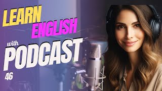 Learn English with podcast 46 for beginners to intermediates |THE COMMON WORDS | English podcast