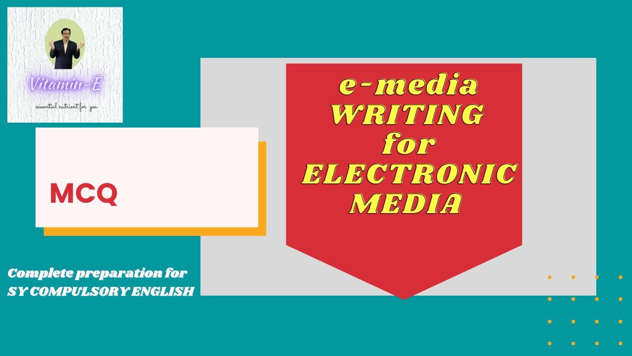MCQ on ELECTRONIC MEDIA WRITING