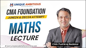 CMA FOUNDATION || Maths || L4 ||June/Dec2024 Free Batch || CMA Pushkaraj Bedekar
