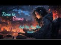 Time to game  best music for gaming studying chilling  lofi hip hop mix