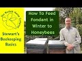 Winter feeding of honeybees with fondant beekeeping basics  the norfolk honey co