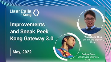 Improvements and Sneak Peek Kong Gateway 3.0