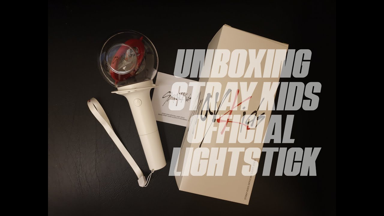 UNBOXING STRAY KIDS (스트레이 키즈) OFFICIAL LIGHSTICK - YouTube