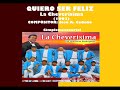 QUIERO SER FELIZ - La Cheverisima (1993)