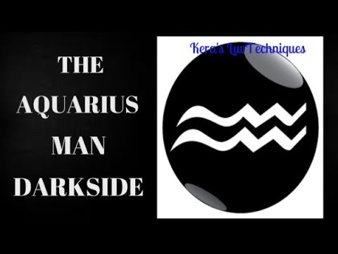 Darkside Of The Aquarius Man In A Relationship