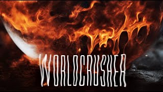 Breaking The Cycle - Worldcrusher