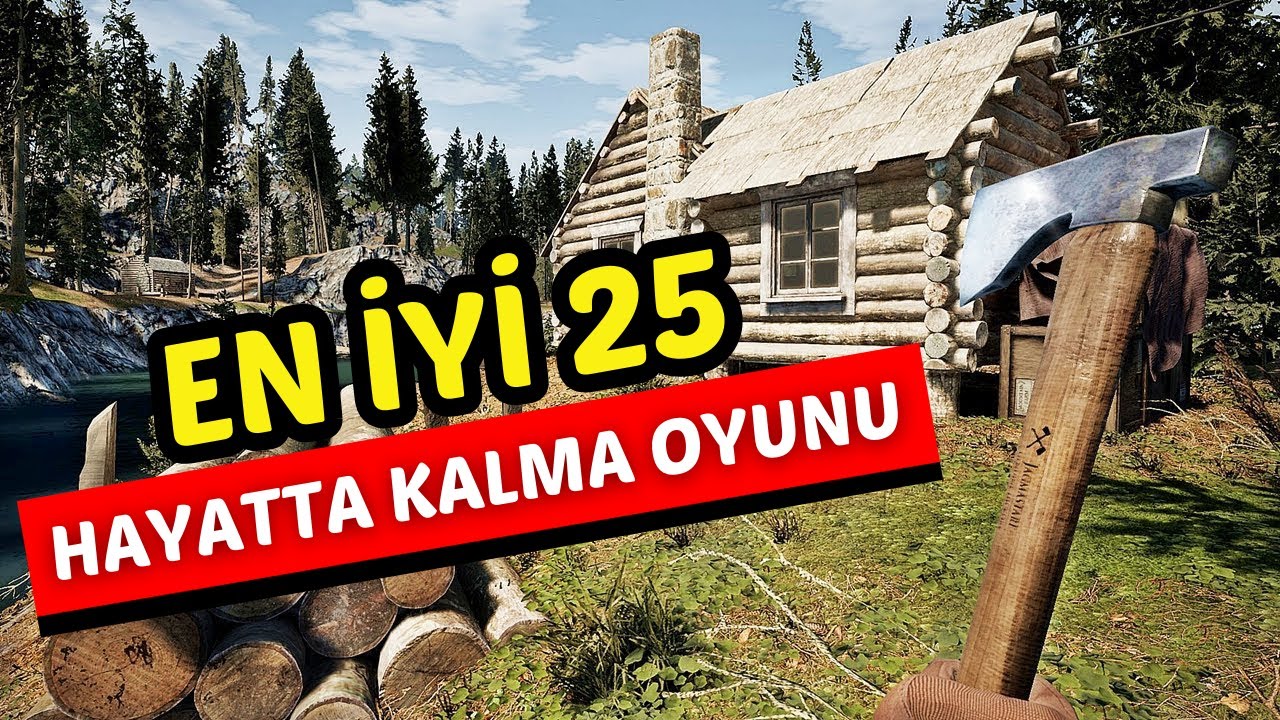 EN İYİ HAYATTA KALMA OYUNLARI | 2025 Yılında Oynanacak En Kaliteli 25 Survival Oyunu Önerisi