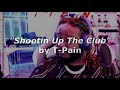 T-Pain LIVE RECORDING SESSION of NEW SINGLE Made FROM SCRATCH "Shootin Up The Club" (on Twitch)