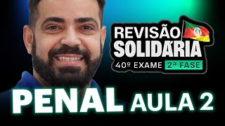 Direito Penal (Parte 2) 2ª Fase OAB | Revisão Solidária🚀