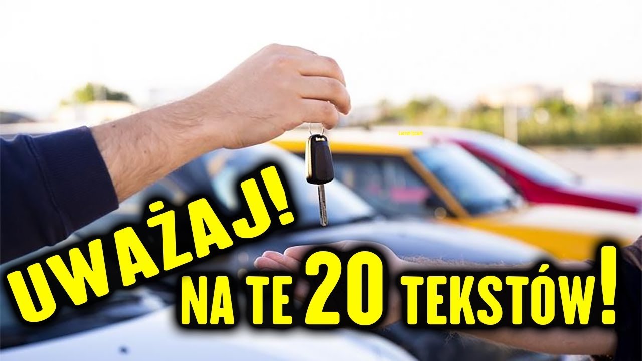 Uważaj na te 20 tekstów jak kupujesz samochód! YouTube