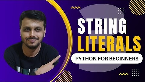 String Literal | Python For Beginners in Hindi | Part #3