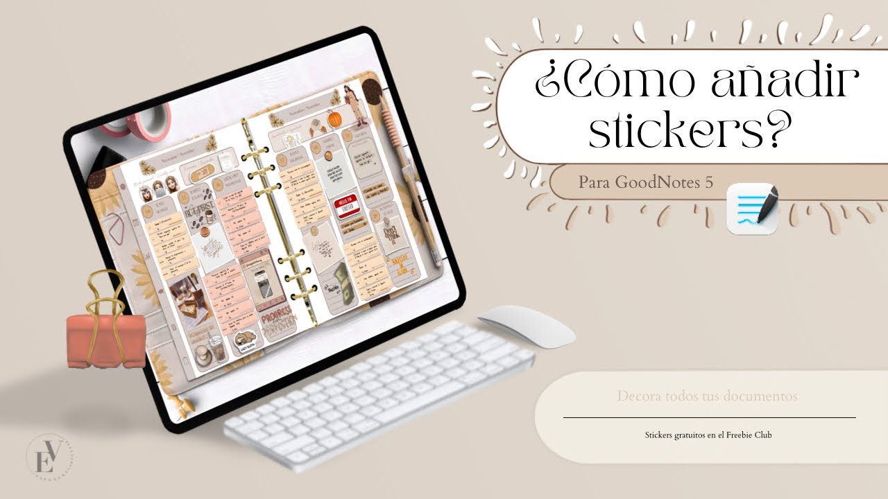 ¿Cómo añadir un sticker en Goodnotes? · How to add a sticker in