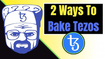 2 Ways To Choose A Baker When Staking Tezos
