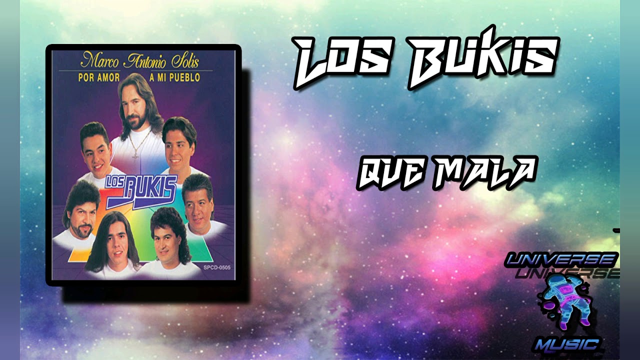 Que Mala Los Bukis YouTube