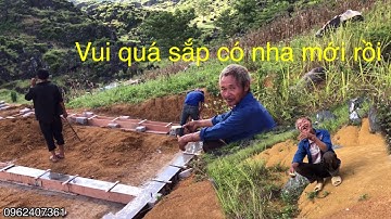 Bác già PÓ cười lia lịa ngày đổ giằng móng nhà mới / linh văn bé