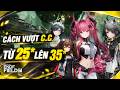 Cách Vượt C.C Từ 25★ Lên 35★ Cực Dễ | Arknights: Endfield Hướng Dẫn Chi Tiết