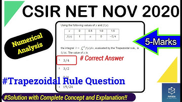 Numerical Analysis - Trapezoidal Rule| CSIR NET NOV 2020| Section-C: 5-Marks| Complete Solution| NTA