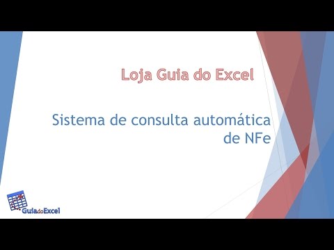 Planilha de consulta automática de NFe - Nota fiscal eletrônica