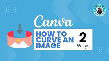 How to Curve an Image in Canva: 2 Easy Ways