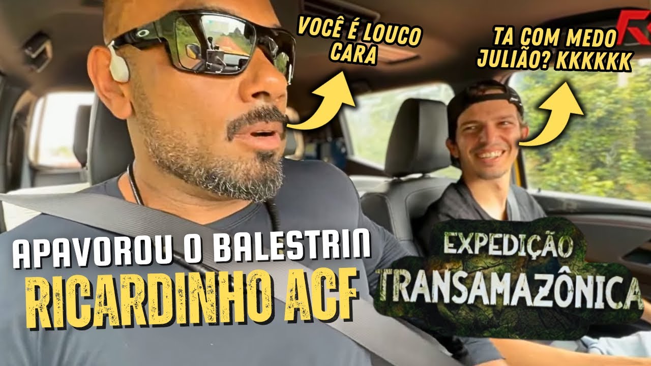 RICARDINHO ACF APAVOROU BALESTRIN E ELE FICOU COM MEDO! - EXPEDIÇÃO TRANSAMAZÔNICA - EP4