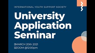 2021 Iyss University Application Seminar