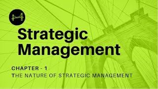 Strategic Management Lecture 1 Chapter 1