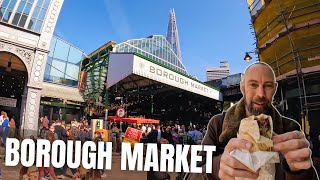 🇬🇧 THE BEST FOOD in London's BEST FOOD MARKET 🇬🇧 Borough Market