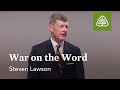 Steven Lawson: War on the Word