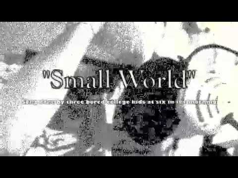 Small World by Brandon, Josh, and Seth