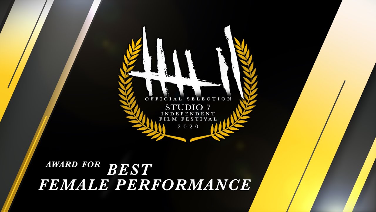 Best Female Performance - Studio 7 International Film Festival (S7IFF2020)