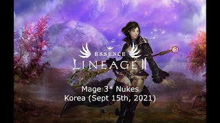 L2 Essence Mage Update, 3 Nukes Korea, Sept15Th, 2021