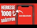 AKBANK İLE BEDAVA 1000 TL KAZAN internetten para kazanma 