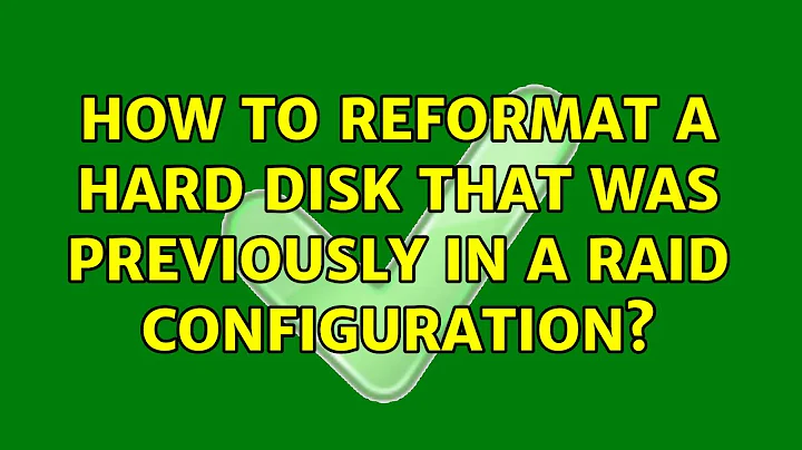 How to reformat a hard disk that was previously in a RAID configuration? (3 Solutions!!)