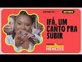 Miniature de la vidéo de la chanson Ifá, Um Canto Pra Subir (Ao Vivo)