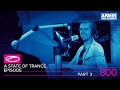 A State Of Trance Episode 800 part 3 (#ASOT800)