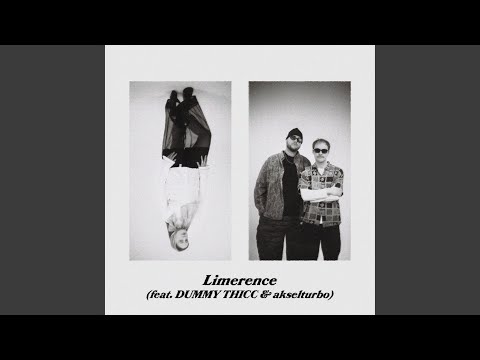 Limerence Feat DUMMY THICC Akselturbo
