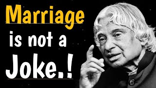 Marriageis not a Joke|Dr.APJ Abdul Kalam Motivational Videos||Keep On Going#success #motivation