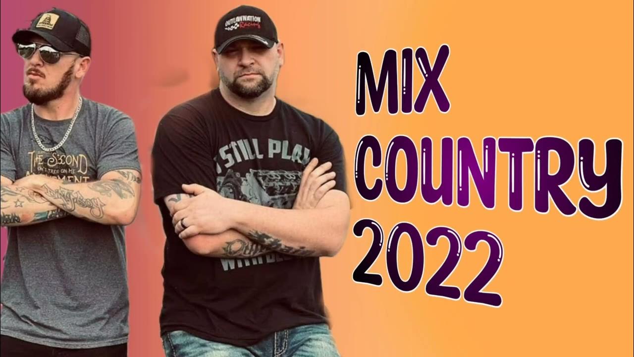 Mix Country Jukebox 2022 Nu Breed & Jesse Howard, Upchurch,