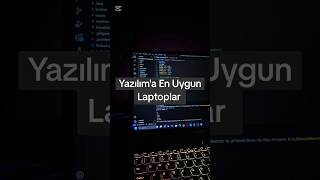 Yazılım'a En Uygun Laptoplar #coding #computer #laptop #software #engineering