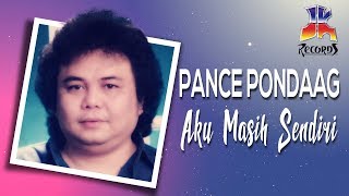 Pance Pondaag - Aku Masih Sendiri