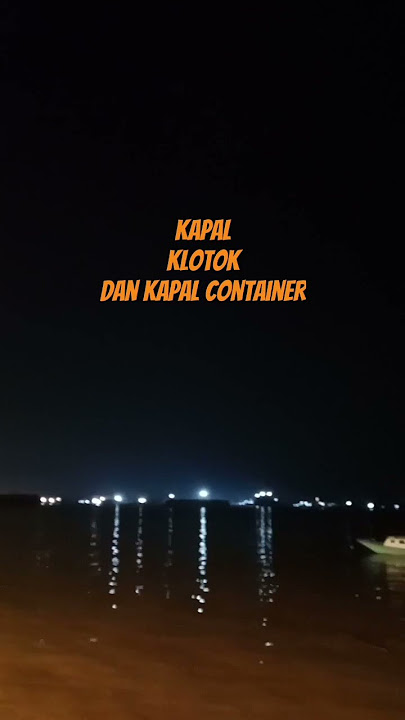 kapal container dan klotok#viral#cargocontainer#shortsvideo#trending#vessel#shorys@Randduallas4466