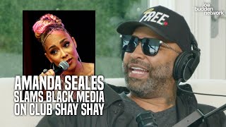 Amanda Seales Slams Black Media on Club Shay Shay