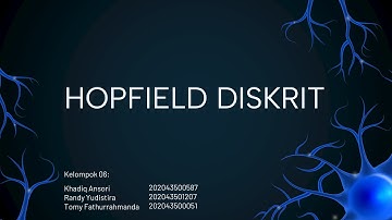 [JST INFORMATIKA UNINDRA] Kelompok 6 Kelas X8H tentang Hopfield Diskrit Jaringan Syaraf Tiruan