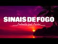 [ LETRA / LYRICS ] Ludmilla feat. Péricles - SINAIS DE FOGO