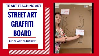 How to teach STREET ART – GRAFFITI BOARD -